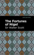 The Fortunes of Nigel - Paperback