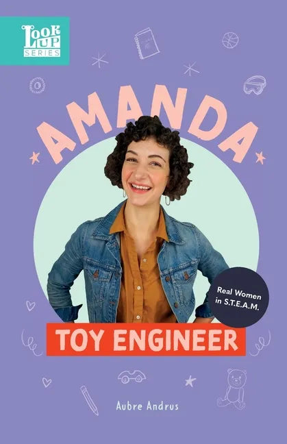 Amanda, Toy Engineer: Real Women in STEAM - Paperback