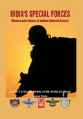 India's Special Forces: History and Future of Special Forces - Hardcover