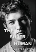 The Super Human - Hardcover