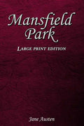 Mansfield Park: Large Print Edition - Paperback