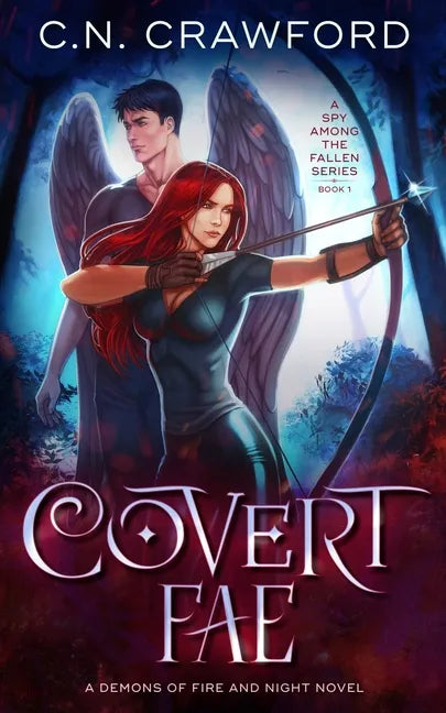 Covert Fae: A Demons of Fire and Night Novel - Paperback