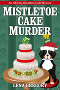 Mistletoe Cake Murder - Paperback