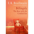 Billingsly: The Bear with the Crinkled Ear - Paperback