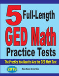 5 Full-Length GED Math Practice Tests: The Practice You Need to Ace the GED Math Test - Paperback