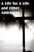 A Life for a Life and Other Addresses - Paperback