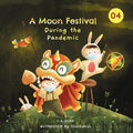 A Moon Festival During the Pandemic - Paperback