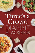 Three's a Crowd - Paperback