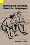 Studying and Describing Unwritten Languages - Paperback