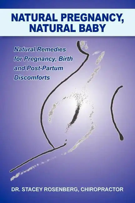 Natural Pregnancy, Natural Baby - Paperback