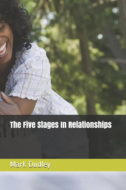 The Five Stages in Relationships - Paperback
