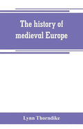 The history of medieval Europe - Paperback