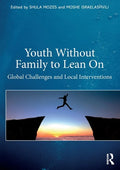 Youth Without Family to Lean On: Global Challenges and Local Interventions - Paperback