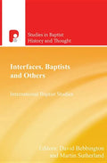 Interfaces, Baptists and Others: International Baptist Studies - Paperback