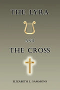 The Lyra and the Cross - Paperback