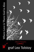 Where Love is There God is Also - Paperback