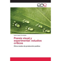 Poesía visual y experimental: estudios críticos - Paperback