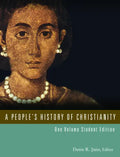 A People's History of Christianity: One Volume Student Edition - Paperback
