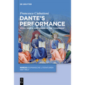 Dante's Performance: Music, Dance, and Drama in the "Commedia" - Hardcover
