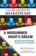 A Midsummer Night's Dream: The 30-Minute Shakespeare - Paperback