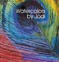 Watercolors by Jodi - Hardcover