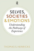 Selves, Societies, and Emotions: Understanding the Pathways of Experience - Paperback