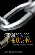 Steadfastness in the Covenant - Paperback