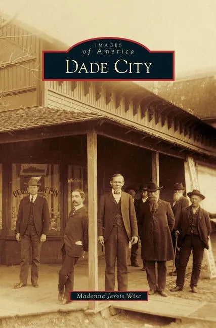 Dade City - Hardcover