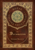 The Decameron (Royal Collector's Edition) (Annotated) (Case Laminate Hardcover with Jacket) - Hardcover