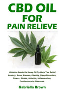 CBD Oil For Pain Relief - Paperback