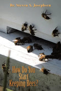 How Do You Start Keeping Bees? - Paperback