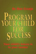 Program Your Child for Success - Paperback