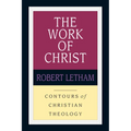 The Work of Christ - Paperback