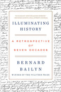 Illuminating History: A Retrospective of Seven Decades - Paperback
