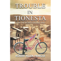 Trouble in Tionesta: How the World Should End - Paperback