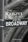 The Gospel According to Broadway - Paperback