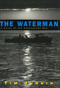 Waterman: A Novel of the Chesapeake Bay - Paperback