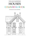 The Old Fashioned Houses Colouring Book - Paperback