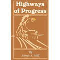 Highways of Progress - Paperback