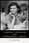 Monetary Nationalism and International Stability - Paperback