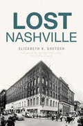 Lost Nashville - Paperback