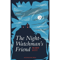 The Night Watchman's Friend - Paperback
