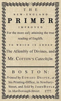 The New-England Primer: The Original 1777 Edition - Hardcover