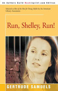 Run, Shelley, Run! - Paperback