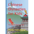 Chinese Dynasties for Kids: The English Reading Tree - Paperback