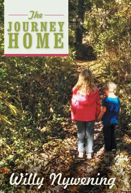 The Journey Home - Hardcover
