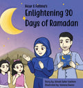 Nour & Fatima's Enlightening 30 Days Of Ramadan - Hardcover