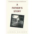 A Father's Story - Hardcover