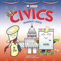 Basher Civics: Democracy Rules! - Hardcover