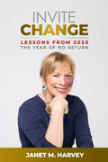 Invite Change: Lessons From 2020, The Year Of No Return - Paperback